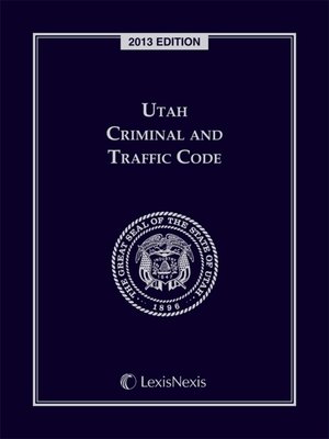 cover image of Utah Criminal and Traffic Code